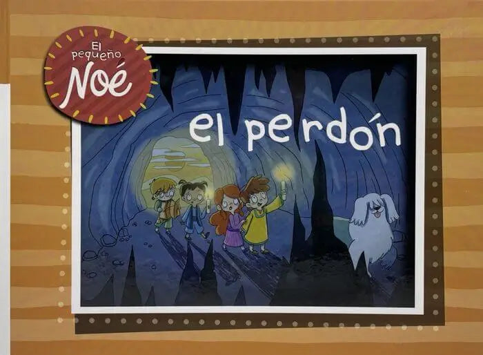 El perdón - Libros infantiles las aventuras del Pequeño Noé