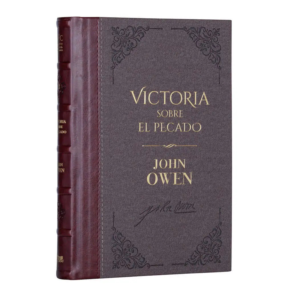 La Victoria sobre el Pecado - John Owen - Biblioteca de Clásicos Cristianos. Tomo 2