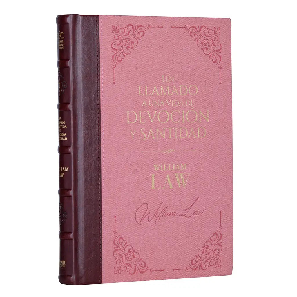 Un serio llamado a una vida de devoción y santidad - William Law - Biblioteca de Clásicos cristianos. Tomo 7